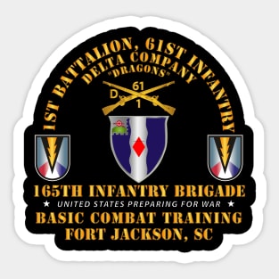 D Co 1st Bn 61st Infantry (BCT) - 165th Inf Bde Ft Jackson SC Sticker